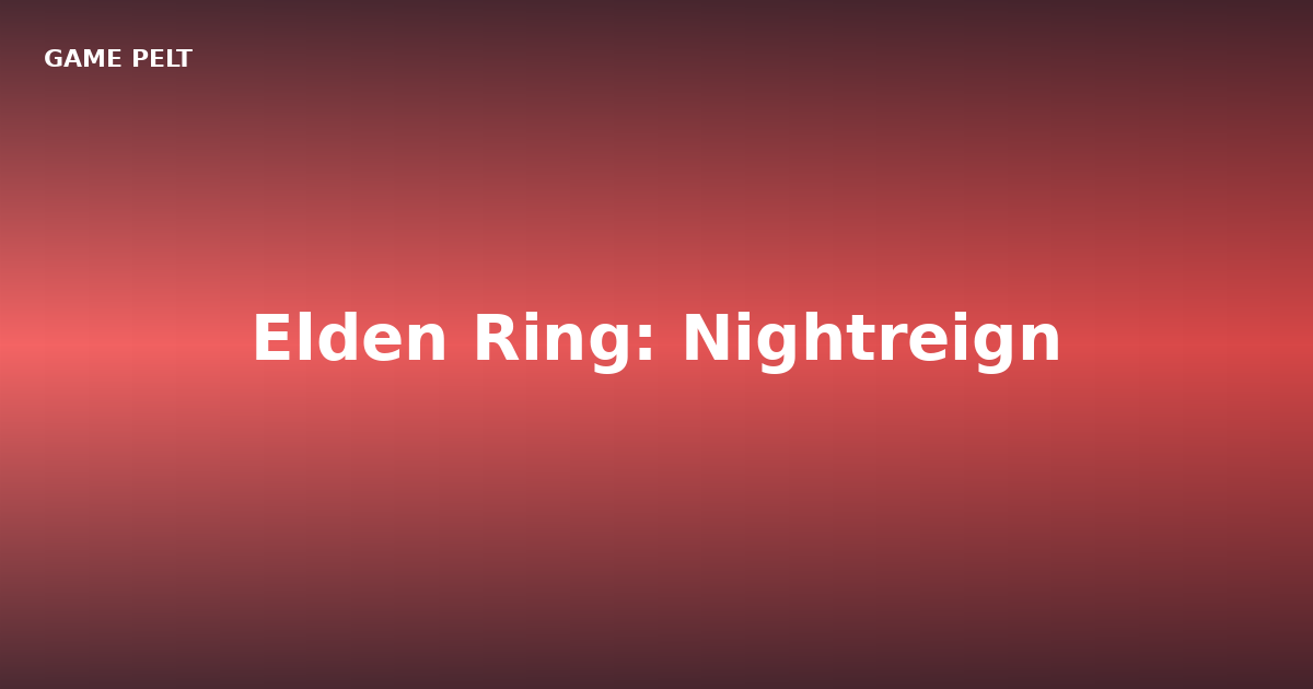 Elden Ring Nightreign